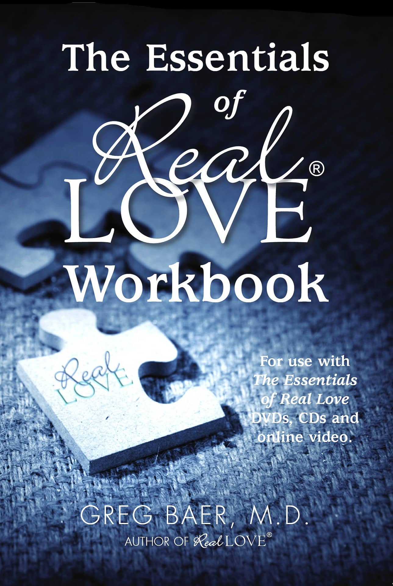 Essentials of Real Love Workbook