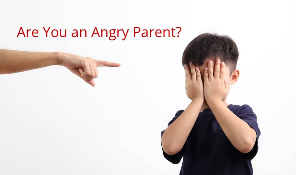 Stop Being An Angry Parent - Learn How - Real Love Parents